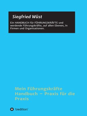 cover image of Mein Führungskräfte Handbuch--Praxis für die Praxis